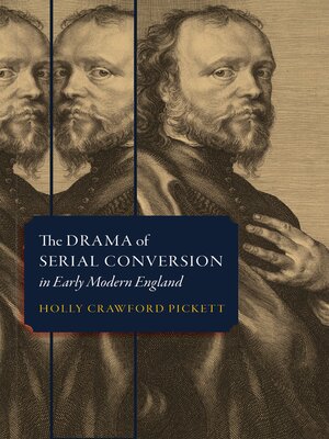 cover image of The Drama of Serial Conversion in Early Modern England